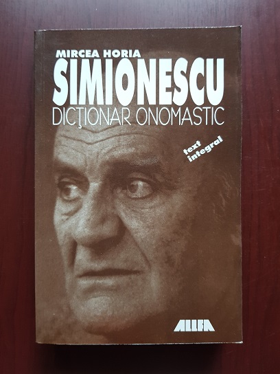 Mircea Horia Simionescu - Dictionar onomastic