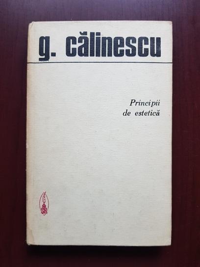 George Calinescu - Principii de estetica