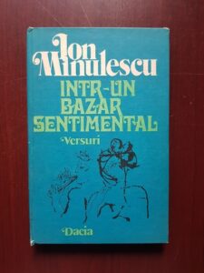 Ion Minulescu - Intr-un bazar sentimental (1977, editie cartonata)