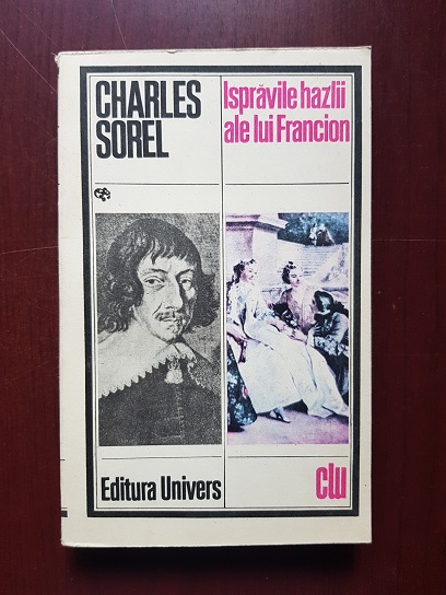 Charles Sorel - Ispravile hazlii ale lui Francion