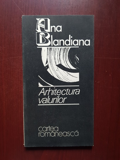 Ana Blandiana - Arhitectura valurilor