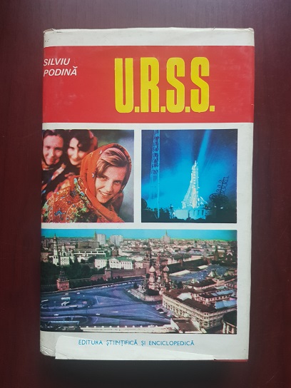 Silviu Podina - U.R.S.S. (1977, editie cartonata)