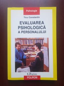 Ticu Constantin - Evaluarea psihologica a personalului