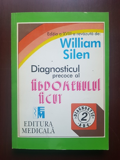 William Silen - Diagnosticul precoce al abdomenului acut
