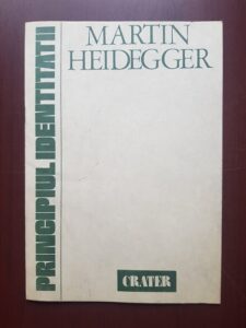 Martin Heidegger - Principiul identitatii