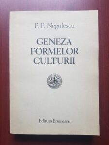 P. P. Negulescu - Geneza formelor culturii