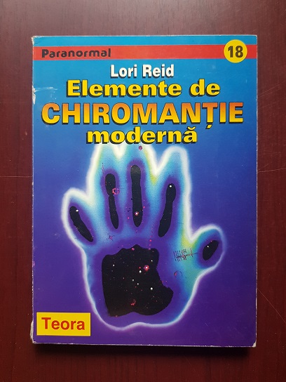 Lori Reid - Elemente de chiromantie moderna