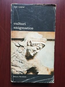 Ivar Lissner - Culturi enigmatice