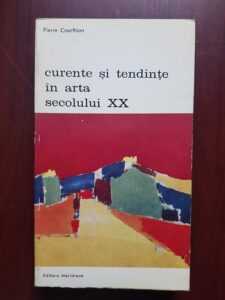 Pierre Courthion - Curente si tendinte in arta secolului XX