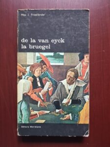 Max J. Friedlander - De la Van Eyck la Bruegel