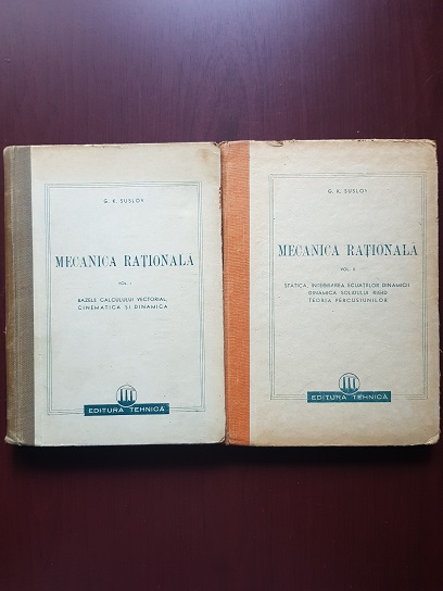 G. K. Suslov - Mecanica rationala 2 volume