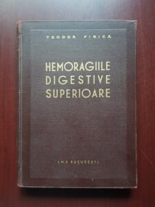 Teodor Firica - Hemoragiile digestive superioare