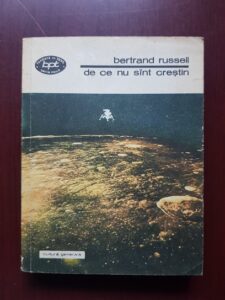Bertrand Russell - De ce nu sunt crestin