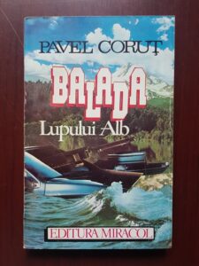 Pavel Corut - Balada lupului alb