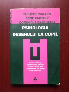 Philippe Wallon, Anne Cambier - Psihologia desenului la copil
