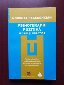 Nossrat Peseschkian - Psihoterapie pozitiva. Teorie si practica