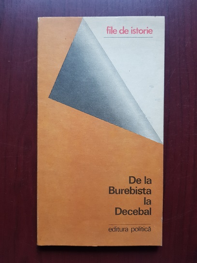 Dumitru Berciu - De la Burebista la Decebal