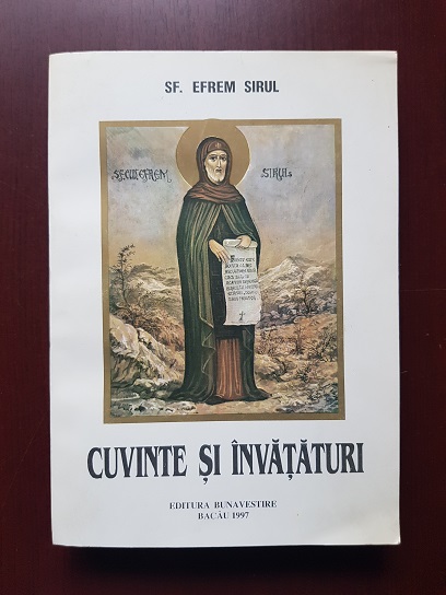 Efrem Sirul - Cuvinte si invataturi. Volumul 1 (1997)