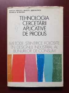 Mircea Ionescu - Tehnologia cercetarii aplicative de produs