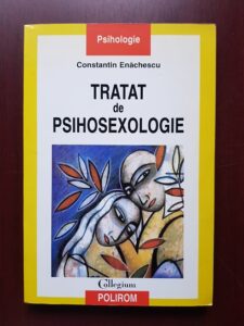 Constantin Enachescu - Tratat de psihosexologie (2003)