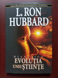 L. Ron Hubbard – Dianetica. Evolutia unei stiinte