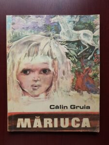 Calin Gruia - Mariuca (1970, ilustratii de Nicu Russu)
