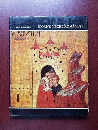 Corina Nicolescu - Icoane vechi romanesti