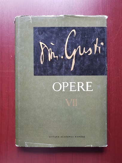 Dimitrie Gusti - Opere Volumul 7