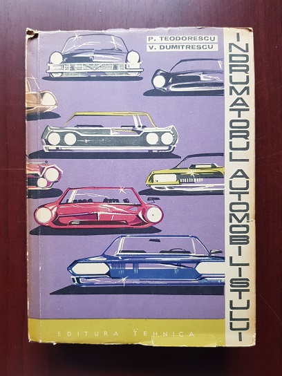 Paul Teodorescu, Virgil Dumitrescu - Indrumatorul automobilistului (1963)