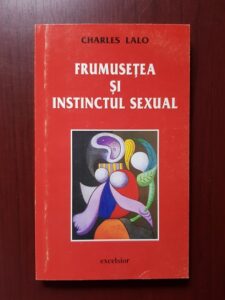 Charles Lalo - Frumusetea si instinctul sexual