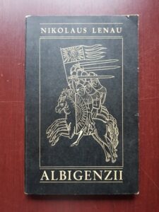 Nikolaus Lenau - Albigenzii