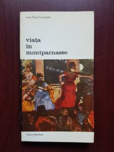Jean Paul Crespelle - Viata in Montparnasse in timpul marii epoci 1905-1930