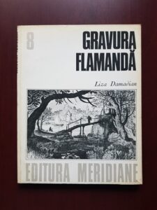 Liza Damadian - Gravura Flamanda. Secolele XVI si XVII