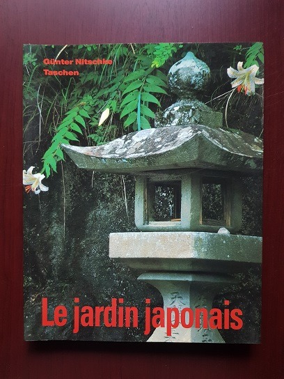 Gunter Nitschke - Le jardin japonais. Angle droit et forme naturelle