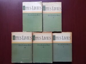 Titus Livius - De la fundarea Romei 5 volume (1959-1963)