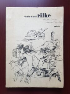 Rainer Maria Rilke - Elegiile duineze. Sonetele catre Orfeu (1978, desene de Vasile Kazar)