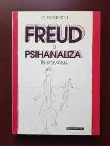 G. Bratescu - Freud si psihanaliza in Romania