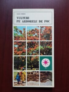 Iuliu Ratiu - Vulturi pe arborele de foc