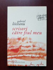 Gabriel Liiceanu - Scrisori catre fiul meu