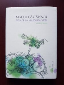 Mircea Cartarescu - Fata de la marginea vietii. Povestiri alese