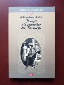 Victoria Dragu Dimitriu - Povesti ale comorilor din Bucuresti