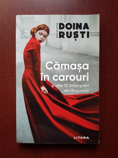 Doina Rusti - Camasa in carouri si alte 10 intamplari din Bucuresti