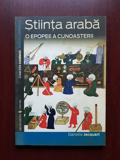 Danielle Jacquart - Stiinta araba. O epopee a cunoasterii