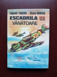 Eugenia Tascau, Victor Donciu - Escadrila 52 Vanatoare
