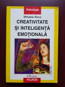 Mihaela Roco - Creativitate si inteligenta emotionala