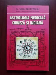 Sorin Bratoveanu - Astrologia medicala chineza si indiana