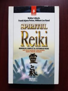 Walter Lubeck - Spiritul Reiki. Manualul complet al sistemului reiki