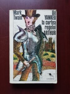 Mark Twain - Un yankeu la curtea regelui Arthur