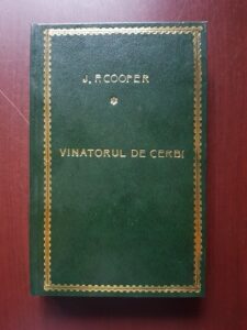 James Fenimore Cooper - Vanatorul de cerbi (1993, editie cartonata)