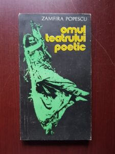Zamfira Popescu - Omul teatrului poetic